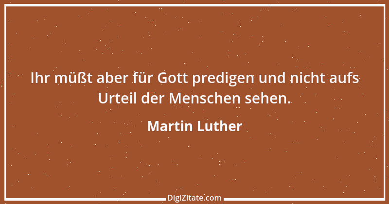 Zitat von Martin Luther 422