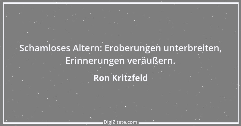 Zitat von Ron Kritzfeld 53