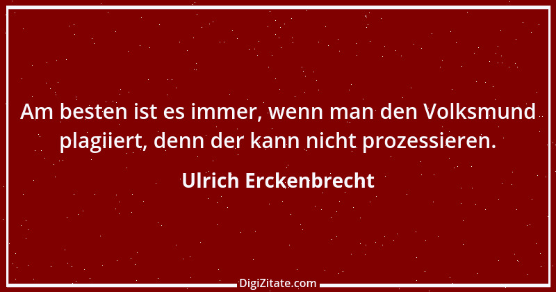 Zitat von Ulrich Erckenbrecht 237