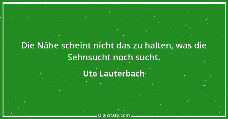 Zitat von Ute Lauterbach 24