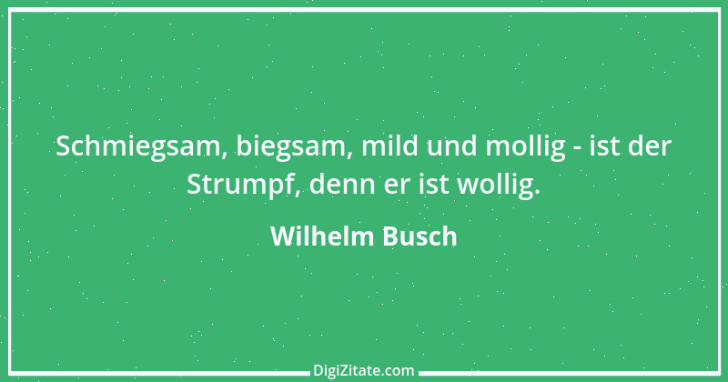 Zitat von Wilhelm Busch 286