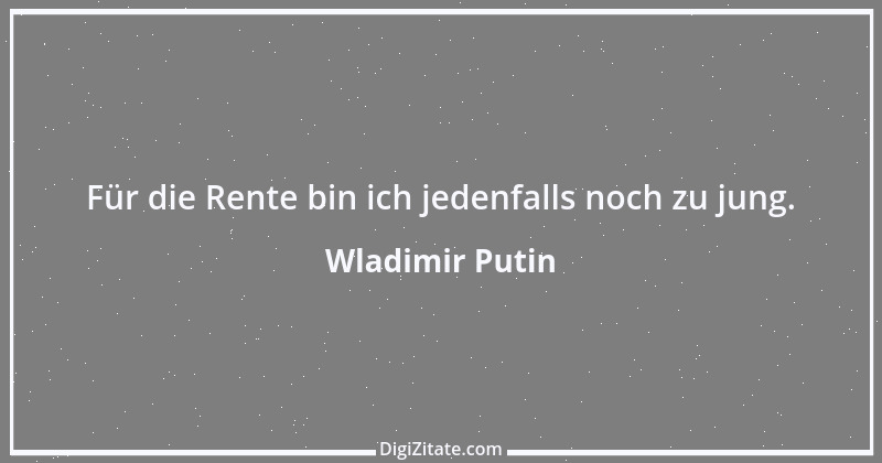 Zitat von Wladimir Putin 29