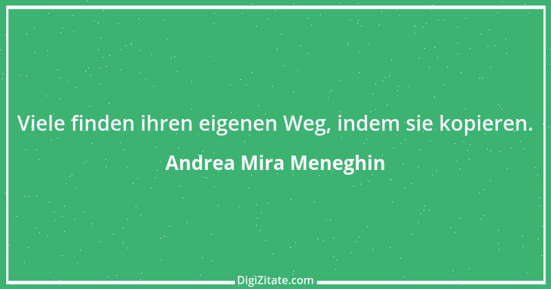 Zitat von Andrea Mira Meneghin 396