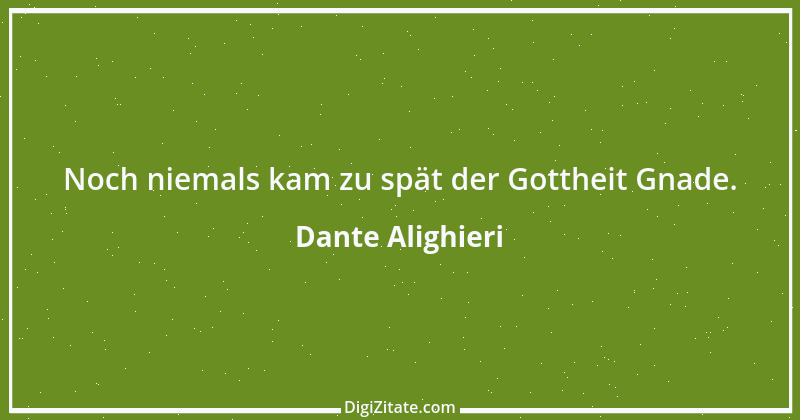 Zitat von Dante Alighieri 55