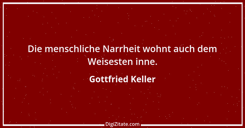 Zitat von Gottfried Keller 53