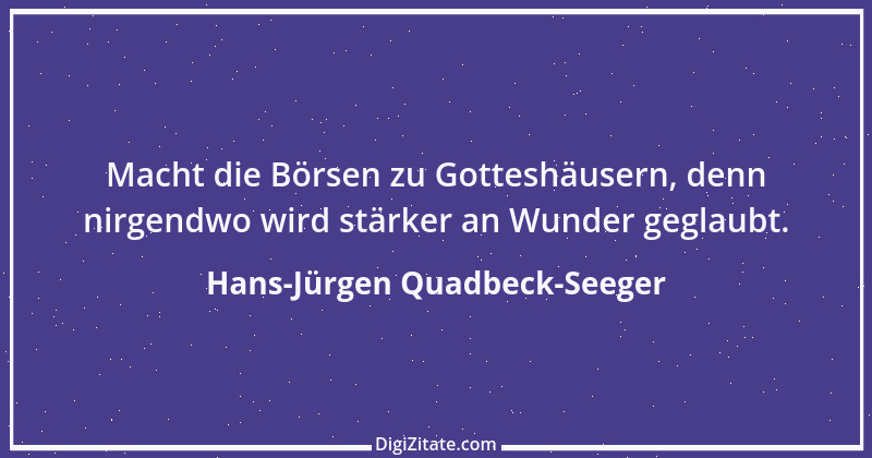 Zitat von Hans-Jürgen Quadbeck-Seeger 434