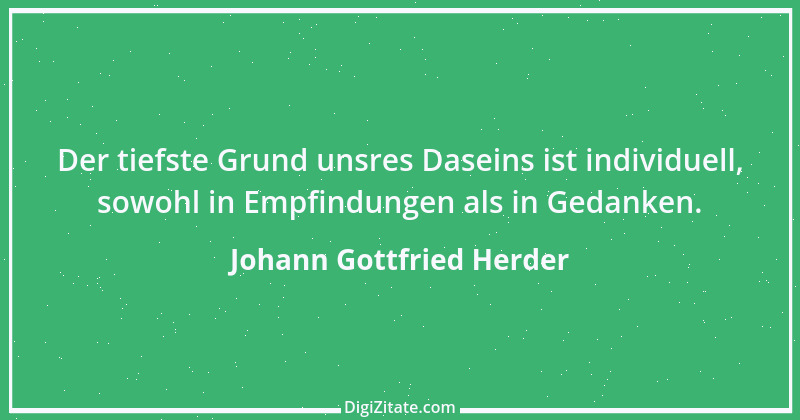 Zitat von Johann Gottfried Herder 120