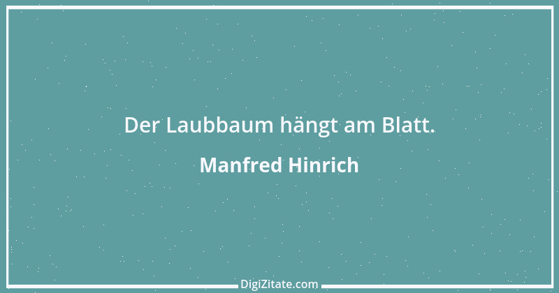 Zitat von Manfred Hinrich 980