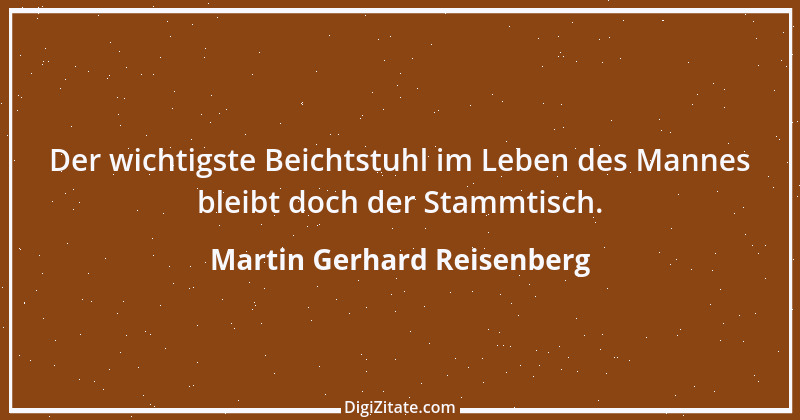 Zitat von Martin Gerhard Reisenberg 2121