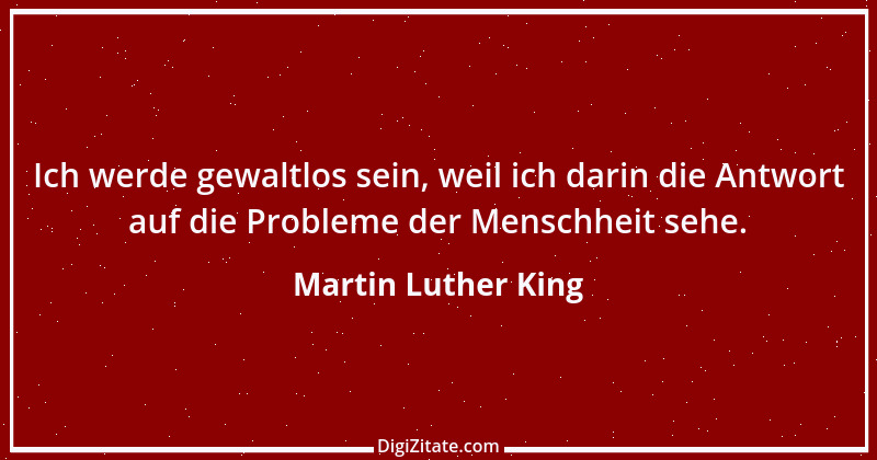 Zitat von Martin Luther King 4