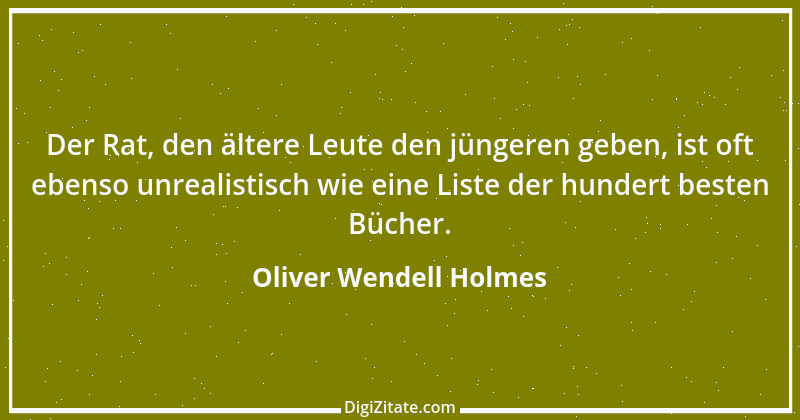 Zitat von Oliver Wendell Holmes 24