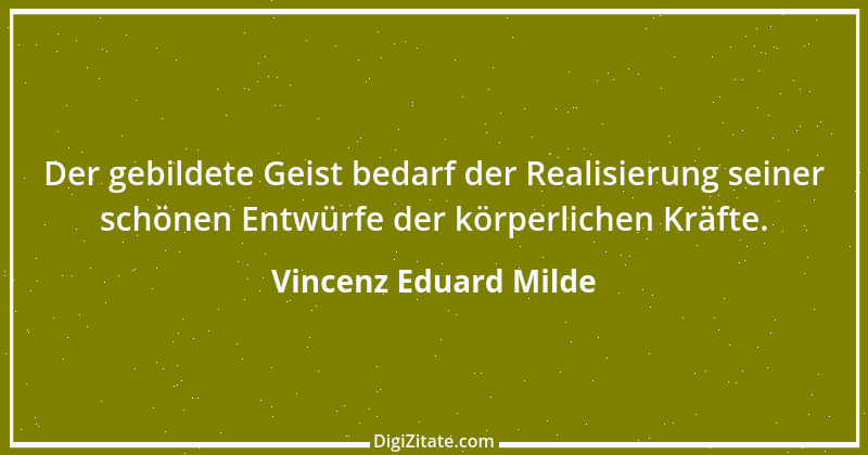 Zitat von Vincenz Eduard Milde 3