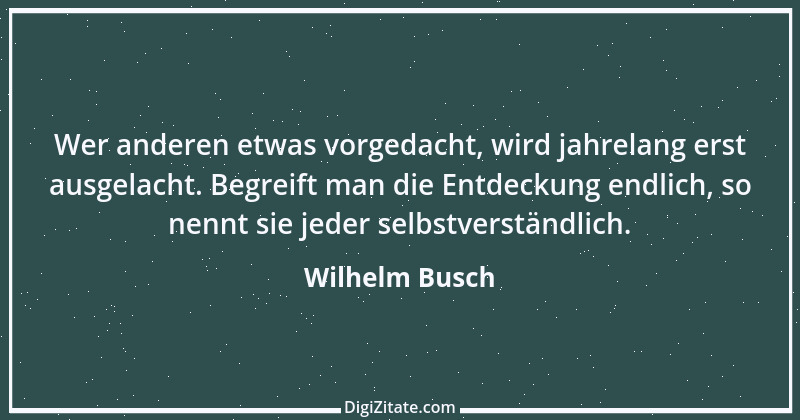 Zitat von Wilhelm Busch 358