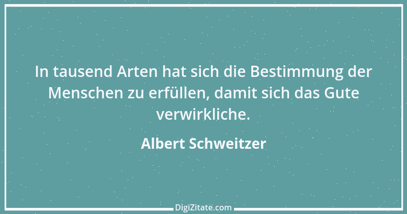 Zitat von Albert Schweitzer 237