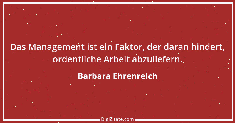 Zitat von Barbara Ehrenreich 5