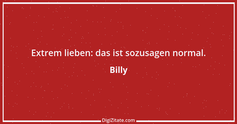 Zitat von Billy 605