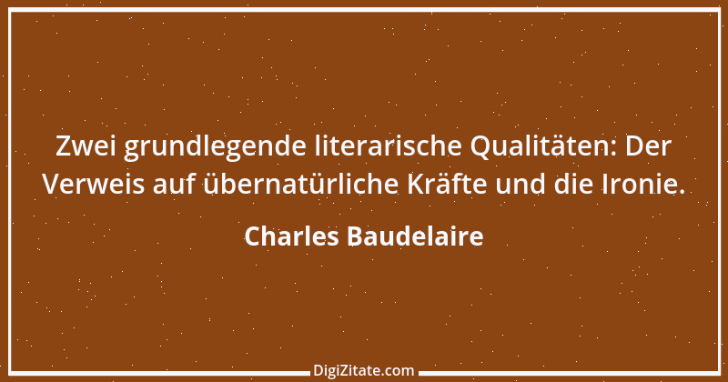 Zitat von Charles Baudelaire 111