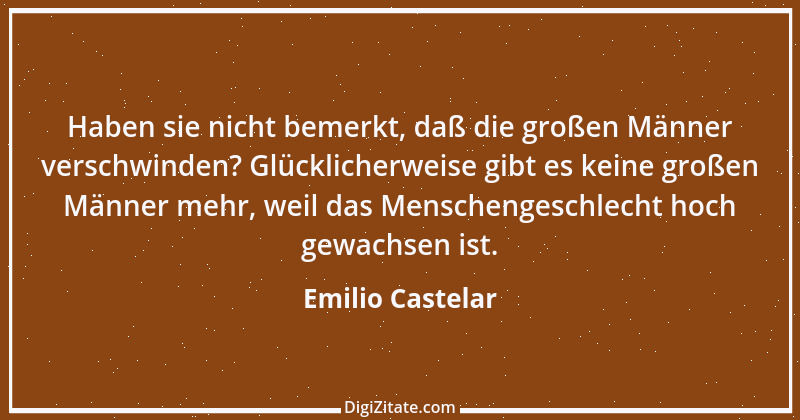 Zitat von Emilio Castelar 2