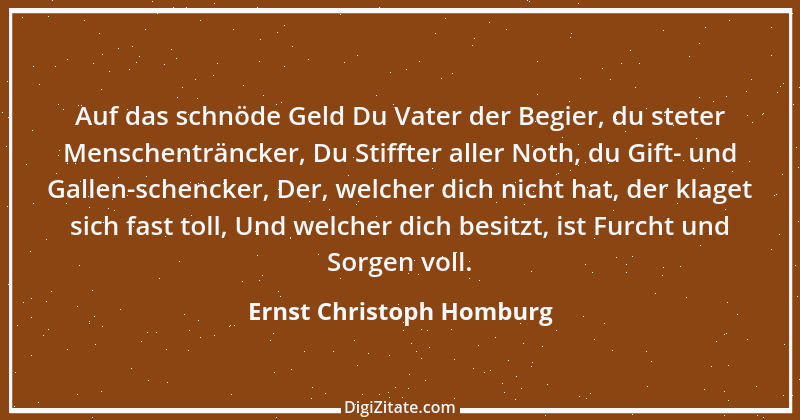 Zitat von Ernst Christoph Homburg 2