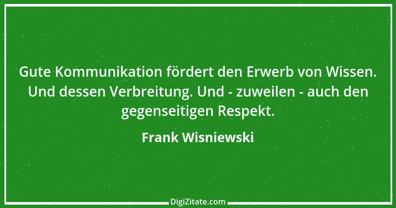 Zitat von Frank Wisniewski 113