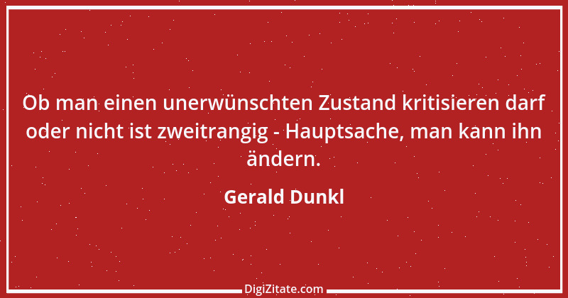 Zitat von Gerald Dunkl 60