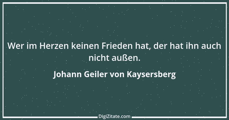 Zitat von Johann Geiler von Kaysersberg 2