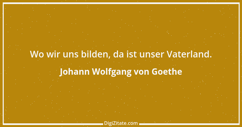 Zitat von Johann Wolfgang von Goethe 2526