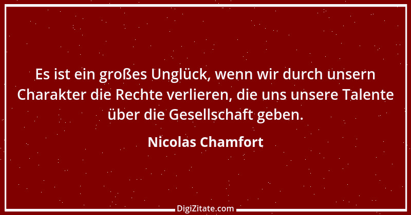 Zitat von Nicolas Chamfort 49