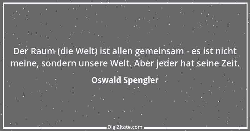 Zitat von Oswald Spengler 35