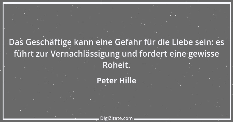 Zitat von Peter Hille 39