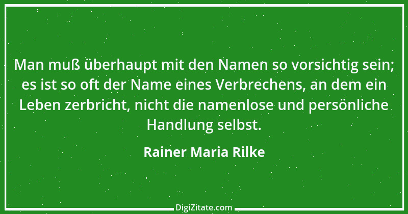 Zitat von Rainer Maria Rilke 71