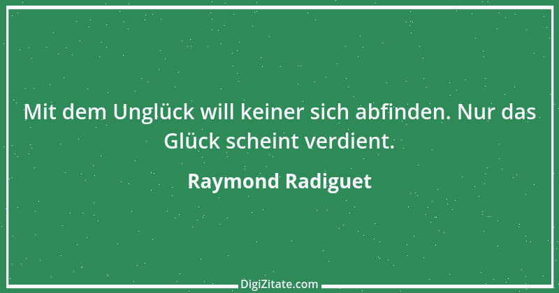 Zitat von Raymond Radiguet 11