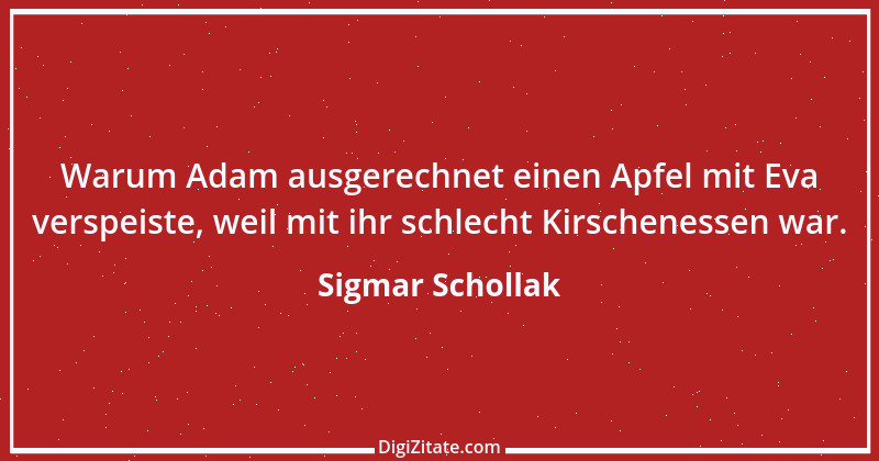 Zitat von Sigmar Schollak 34