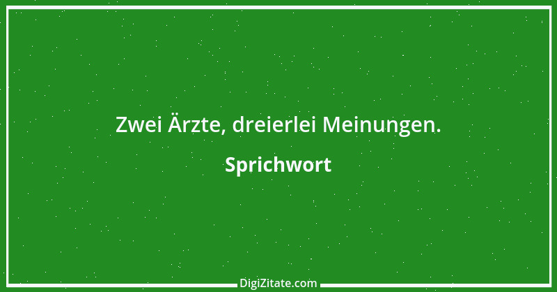 Zitat von Sprichwort 6518