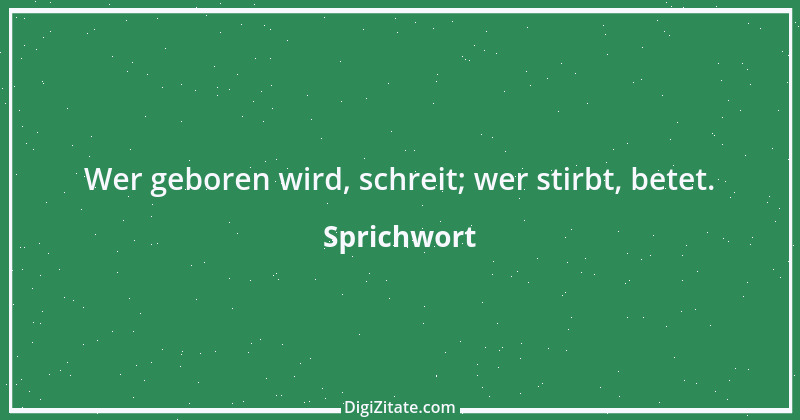 Zitat von Sprichwort 9518