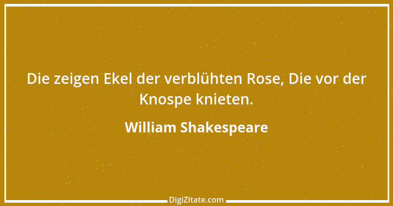 Zitat von William Shakespeare 112