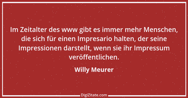 Zitat von Willy Meurer 827