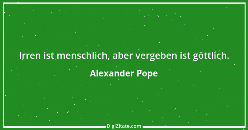 Zitat von Alexander Pope 66