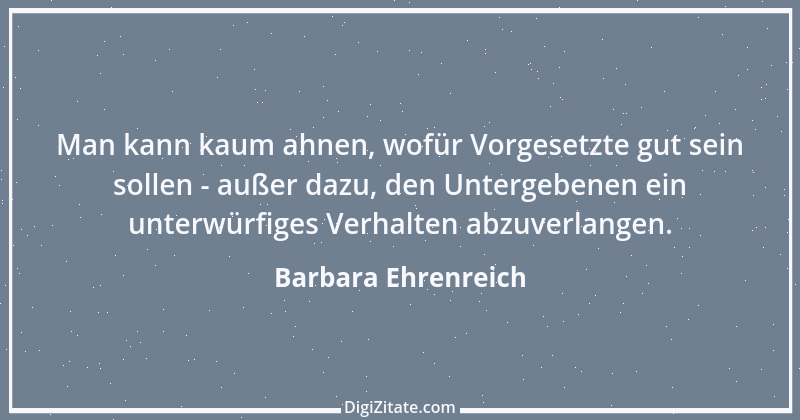 Zitat von Barbara Ehrenreich 6