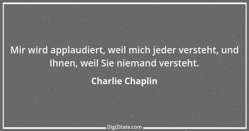 Zitat von Charlie Chaplin 5