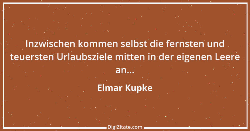 Zitat von Elmar Kupke 857