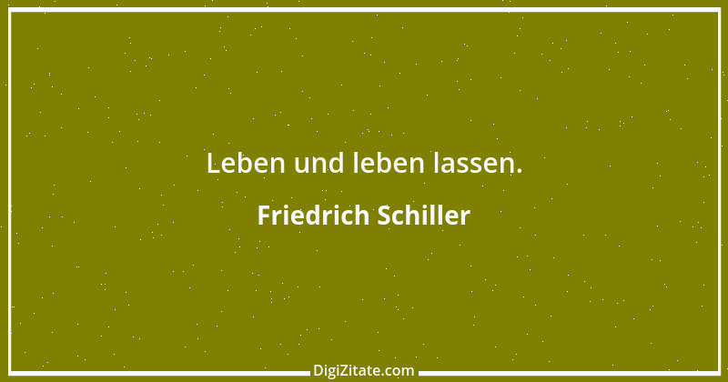 Zitat von Friedrich Schiller 1044