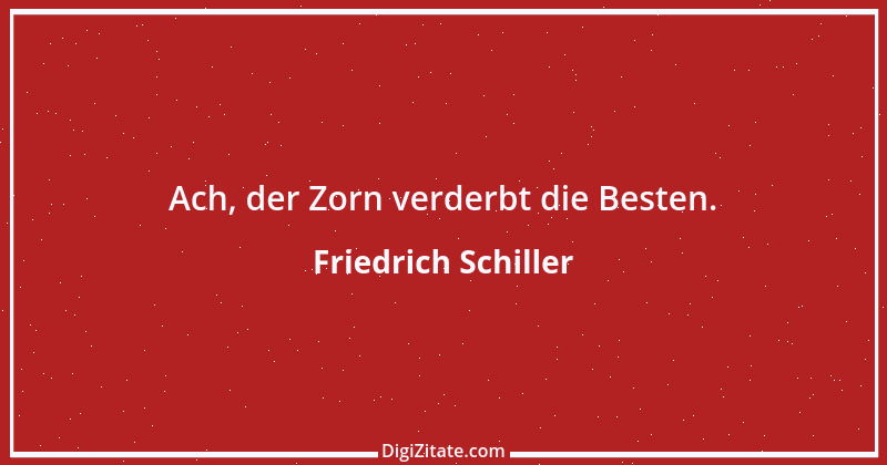 Zitat von Friedrich Schiller 44