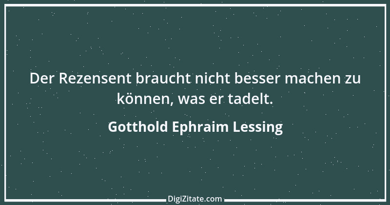 Zitat von Gotthold Ephraim Lessing 449