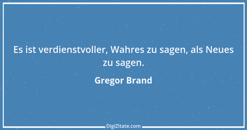 Zitat von Gregor Brand 417