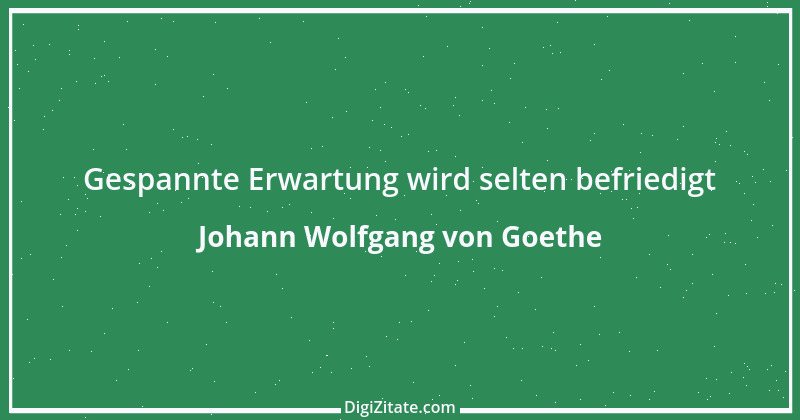 Zitat von Johann Wolfgang von Goethe 1527