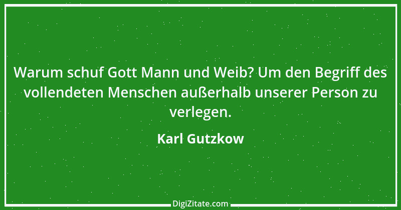 Zitat von Karl Gutzkow 108