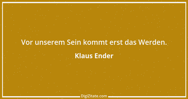 Zitat von Klaus Ender 200