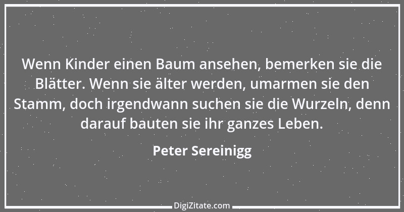 Zitat von Peter Sereinigg 12