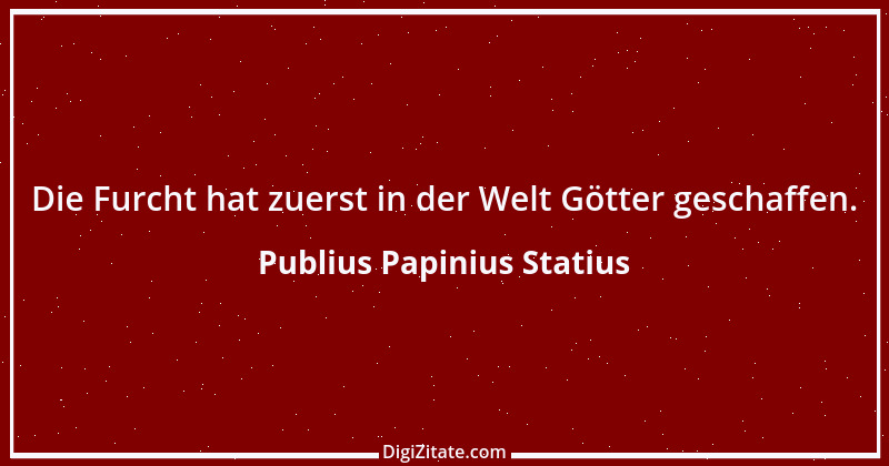 Zitat von Publius Papinius Statius 2